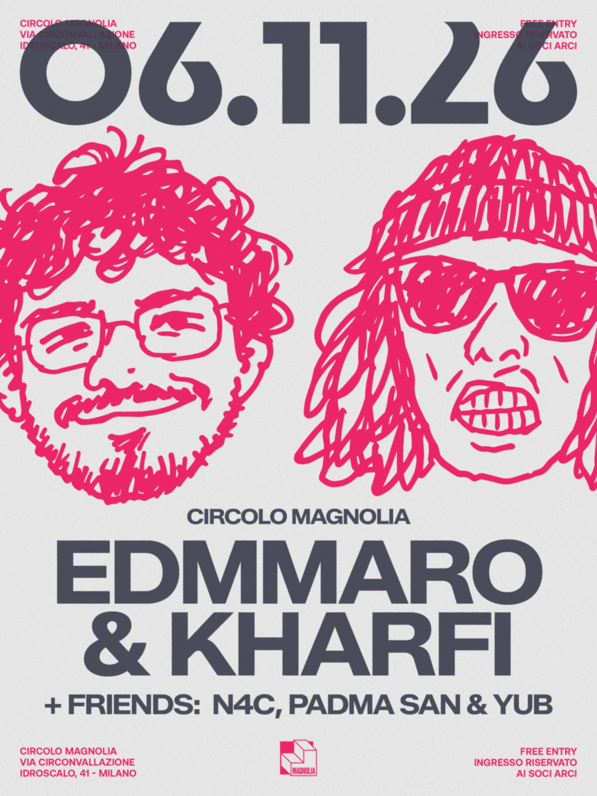 EDMMARO & KHARFI and Friends: YUB, N4C, PADMA SAN